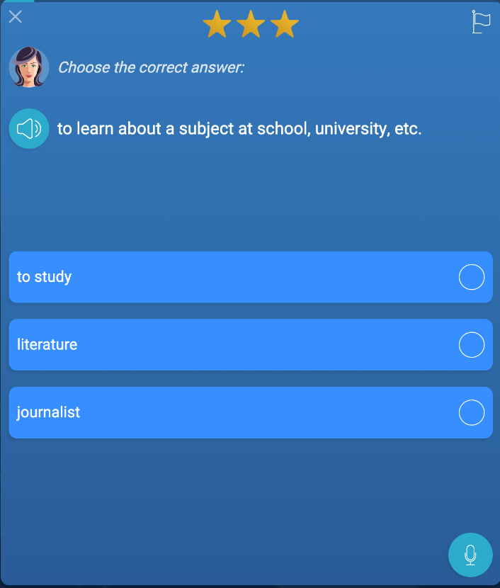 Écran d'exercice de la leçon 1 de Mondly : la consigne « Choose the correct answer » est en anglais, avec la définition « to learn about a subject at school, university, etc. » et trois réponses, dont « to study ». Trois étoiles en haut et un bouton micro en bas à droite.